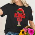 The King Elf Christmas Women T-Shirt Gifts for Her