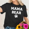 Ladies Mama Bear Cute Mom Mommy Women T-Shirt Gifts for Her