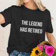 The Legend Has Retired By Mariteas----Zsutitq Women T-Shirt Gifts for Her