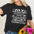 My Life Matters My Family Wife Kids Grandkids Women T-Shirt Gifts for Her