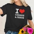 I Love Cigars Jesus Cool Christian Smoker Humor Women T-Shirt Gifts for Her