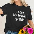 I Love My Hot Wife Women T-Shirt Gifts for Her