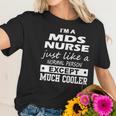 Mds Nurse Cooler Women T-Shirt Gifts for Her