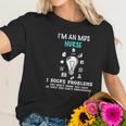 I Am An Mds Nurse Funny Nursing Gifts Women T-Shirt Gifts for Her