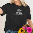 Mens I Love When My Wife Hasnt Noticed I Bought More Jeep Parts Women T-Shirt Gifts for Her