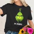 Merry Christmas Grinch Ew People Funny The Grinch Women T-Shirt Gifts for Her