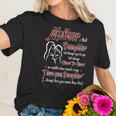 Mother And Daughter Not Always Eye To Eye But Always Heart To Heart Women T-Shirt Gifts for Her