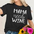 Mousya Mama Needs Wine Letter Print Drinking Women T-Shirt Gifts for Her