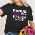 Proud Wife Of A Vegan Runner For Vegan Spouses Women T-Shirt Gifts for Her