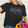 Womens He Is Risen Yall Southern Style Easter Christian Tee Women T-Shirt Gifts for Her