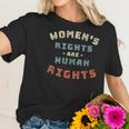 Womens Womens Rights Are Human Rights Feminist - V-Neck Women T-Shirt Gifts for Her