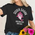 Sister Shark Doo Doo Doo Birthday Women T-Shirt Gifts for Her