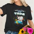 Snoopy After God Made Me He Said Tada Women T-Shirt Gifts for Her