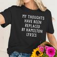 Ugp Campus Apparel My Thoughts Have Been Replaced By Lyrics Musical Women T-Shirt Gifts for Her