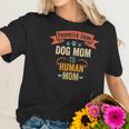 Womens Vintage Promoted From Dog Mom To Human Mom Women T-Shirt Gifts for Her