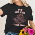 Wine With Dewine It Is 2 O Clock Somewhere Women T-Shirt Gifts for Her