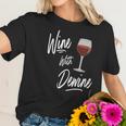 Wine With Dewine Drinking Game - Ohio Mike Dewine T-Shirt Women T-Shirt Gifts for Her