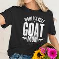 World Best Goat Mom Mothers Day Women T-Shirt Gifts for Her