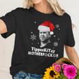 Yippeekiyay Motherfucker Christmas Women T-Shirt Gifts for Her