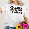 Dont Tread On Me T- Abortion Ban Pro Choice Womens Reproductive Rights Abortion Ban Roe V Wade Women T-Shirt Gifts for Her