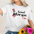 Dr Seuss School Nurse I Am Job 2020 Women T-Shirt Gifts for Her