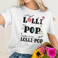 Funny Lolli Pop Lollipop Grandparents Couples Women T-Shirt Gifts for Her