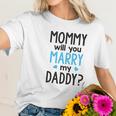 Heart Co Designs Cute Proposal Baby Onesie Mommy Will You Marry My Daddy Baby Clothes Women T-Shirt Gifts for Her