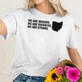 We Are Ohioans We Are Buckeyes We Are Strong Dewine Women T-Shirt Gifts for Her