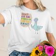 Teacher Dont Let The Pigeon Get Too Close Funny Gift Women T-Shirt Gifts for Her