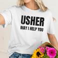 Usher Uniform Christians Gift Women T-Shirt Gifts for Her