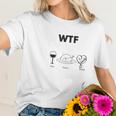 Wtf Wine Turkey Family Funny Thanksgiving Day Gear Women T-Shirt Gifts for Her