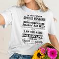 Yes I Am A Spoiled Husband Taken By A Smoking Hot Wife Women T-Shirt Gifts for Her