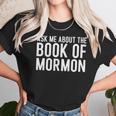 Ask Me About The Book Of Mormon Lds Missionary Lds Missionary Gift Lds Mission Missionary Women T-Shirt Gifts for Women