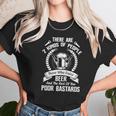 Beer - There Are 2 Kinds Of People Those Who Enjoy Beer And The Rest Of You Poor Bastards Women T-Shirt Gifts for Women