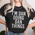 Im Dan Doing Dan Things Funny Christmas Gift Idea Women T-Shirt Gifts for Women