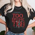 Dead Kennedys Too Drunk Women T-Shirt Gifts for Women