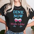 Dink Now Wine Later Funny Pickle Ball Player Gift Women T-Shirt Gifts for Women