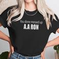 You Done Messed Up Aa Ron Substitute Teacher Funny Meme Women T-Shirt Gifts for Women