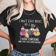 I Dont Have Ducks Or A Row I Have Chickens Are Everywhere Women T-Shirt Gifts for Women