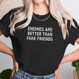 Enemies Are Better Thank Fake Friends Funny Sarcastic Women T-Shirt Gifts for Women