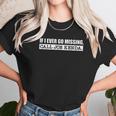 If I Ever Go Missing Call Joe Kenda Funny Women T-Shirt Gifts for Women