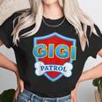 Funny Gigi Patrol - Dog Mom Dad For Men Women Gift Women T-Shirt Gifts for Women