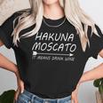 Hakuna Moscato Funny Wine Lovers Women Men Women T-Shirt Gifts for Women