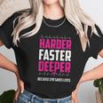 Harder Faster Deeper Because Cpr Saves Lives Funny Nurse Women T-Shirt Gifts for Women