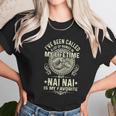 Ive Been Called Lots Of Names But Nai Nais My Favorite Gift Women T-Shirt Gifts for Women