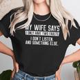 Mens My Wife Says I Dont Listen Funny Women T-Shirt Gifts for Women