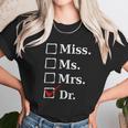 Miss Ms Mrs Dr Funny For Doctors And Med School Students Women T-Shirt Gifts for Women