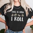 This Is How I Roll Pug Cute Dog Lover Owner Men Women Gift Women T-Shirt Gifts for Women