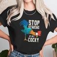 Stop Staring At My Cock Funny Chicken Gift For Men Women T-Shirt Gifts for Women