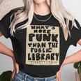 What’S-More-Punk-Than-The-Public-Library Librarian Men Women T-Shirt Graphic Print Casual Unisex Tee Women T-Shirt Gifts for Women